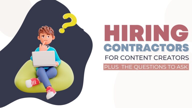 Questions Content Creators Should Ask Before Hiring a Contractor