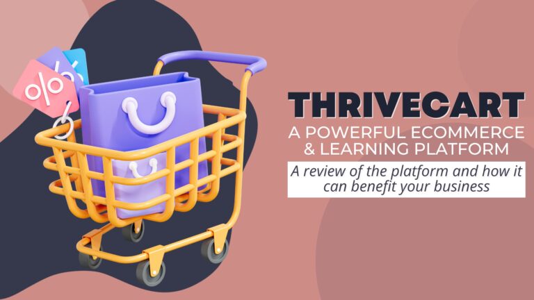 Everything You Need to Know About Thrivecart | A Review