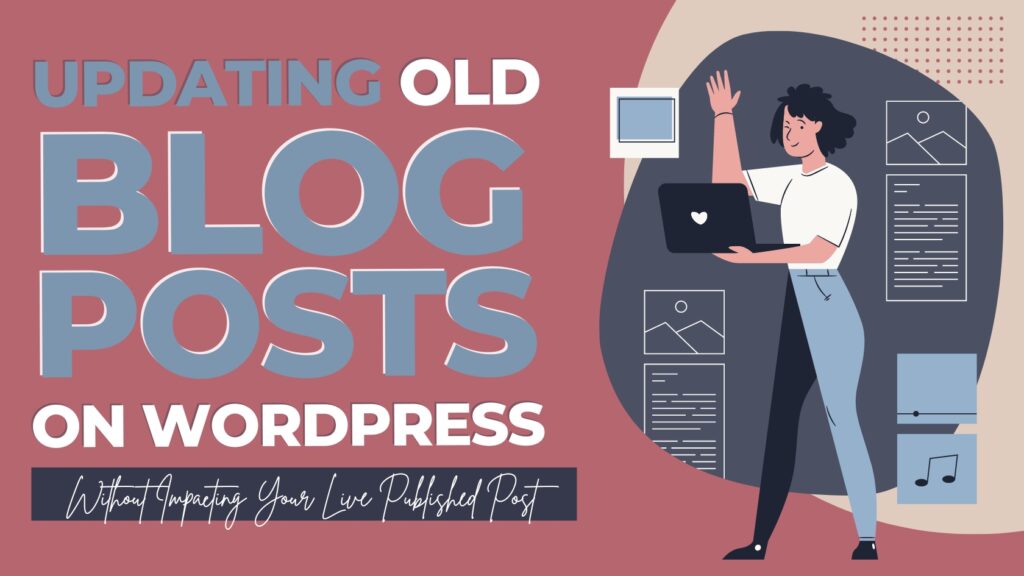 updating old blog posts