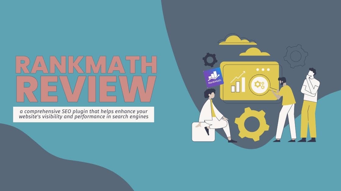 Rankmath review a comprehensive SEO plugin that helps enhance your website's visibility and performance in search engines