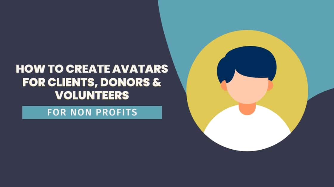 how to create audience avatars for non profits
